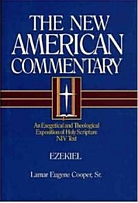 Ezekiel: An Exegetical and Theological Exposition of Holy Scripture Volume 17 (Hardcover)