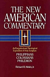[중고] Philippians, Colossians, Philemon: An Exegetical and Theological Exposition of Holy Scripture (Hardcover)