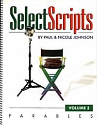 Select Scripts: Parable (Paperback)