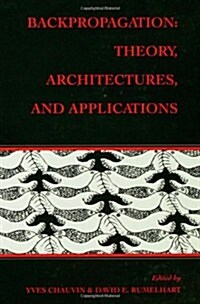 Backpropagation: Theory, Architectures, and Applications (Paperback)