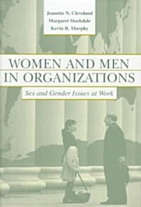 Women and Men in Organizations: Sex and Gender Issues at Work (Paperback)