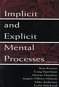 Implicit and Explicit Mental Processes (Hardcover)