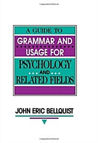 A Guide to Grammar and Usage for Psychology and Related Fields (Hardcover)