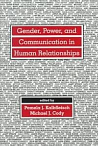 Gender, Power, and Communication in Human Relationships (Paperback)