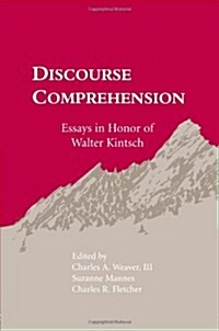 Discourse Comprehension: Essays in Honor of Walter Kintsch (Paperback, UK)