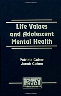 Life Values and Adolescent Mental Health (Hardcover)