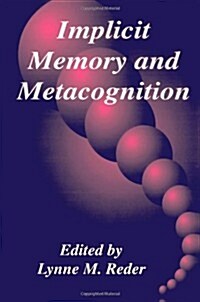 Implicit Memory and Metacognition (Paperback)
