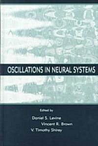 Oscillations in Neural Systems (Hardcover)