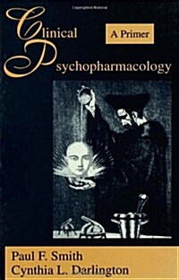 Clinical Psychopharmacology: A Primer (Hardcover)