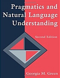 Pragmatics and Natural Language Understanding (Hardcover, 2)