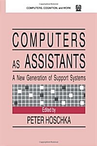 Computers As Assistants (Paperback)