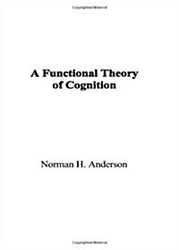 A Functional Theory of Cognition (Hardcover)