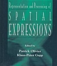 Representation and Processing of Spatial Expressions (Hardcover)