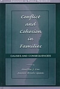 Conflict and Cohesion in Families: Causes and Consequences (Hardcover)
