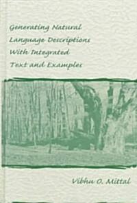 Generating Natural Language Descriptions with Integrated Text and Examples (Hardcover)