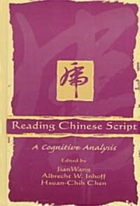 Reading Chinese Script (Hardcover)