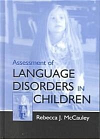 Assessment of Childhood Language Disorders (Hardcover)