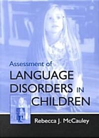 Assessment of Language Disorders in Children (Paperback)