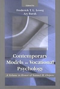 Contemporary Models in Vocational Psychology (Paperback)