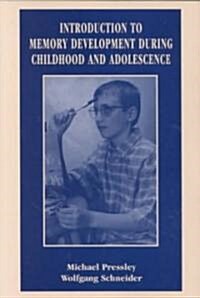 Introduction to Memory Development During Childhood and Adolescence (Paperback)