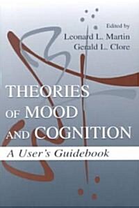 Theories of Mood and Cognition: A Users Guidebook (Paperback)