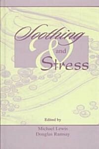 Soothing and Stress (Hardcover)