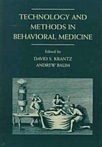 Technology and Methods in Behavioral Medicine (Hardcover)
