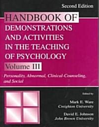 Handbook of Demonstrations and Activities in the Teaching of Psychology: Volume III: Personality, Abnormal, Clinical-Counseling, and Social (Paperback, 2)