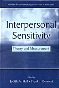 Interpersonal Sensitivity: Theory and Measurement (Hardcover)