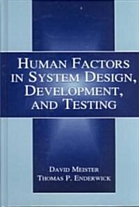 Human Factors in System Design, Development, and Testing (Hardcover)