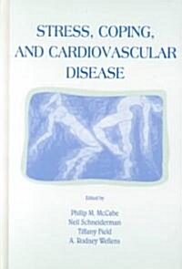 Stress, Coping, and Cardiovascular Disease (Hardcover)