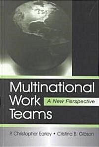 Multinational Work Teams: A New Perspective (Hardcover)