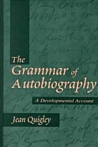 The Grammar of Autobiography: A Developmental Account (Hardcover)
