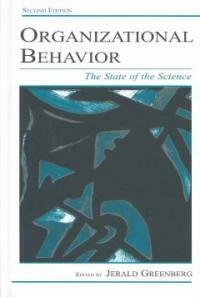 Organizational behavior : the state of the science 2nd ed