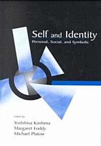 Self and Identity: Personal, Social, and Symbolic (Hardcover)