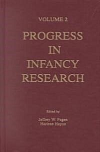 Progress in Infancy Research: Volume 2 (Hardcover)