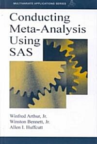 Conducting Meta-Analysis Using SAS (Hardcover)