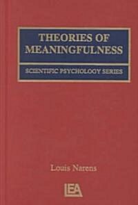 Theories of Meaningfulness (Hardcover)