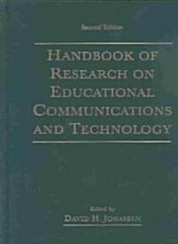 Handbook of Research for Educational Communications and Technology (Hardcover, 2nd)