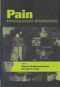 Pain: Psychological Perspectives (Hardcover, New)