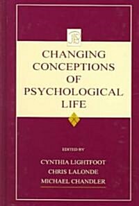 Changing Conceptions of Psychological Life (Hardcover)