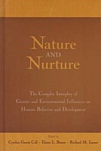 Nature and Nurture: The Complex Interplay of Genetic and Environmental Influences on Human Behavior and Development (Hardcover)