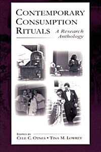 Contemporary Consumption Rituals: A Research Anthology (Paperback)