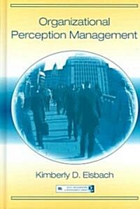 Organizational Perception Management (Hardcover)