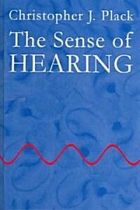 The Sense Of Hearing (Hardcover)