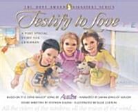 Testify to Love (Hardcover, Compact Disc)