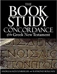 The Book Study Concordance of the Greek New Testament (Hardcover)