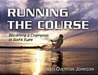 Running the Course (Hardcover)