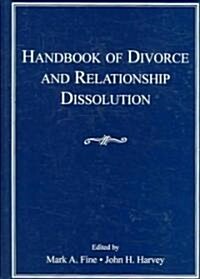 Handbook of Divorce and Relationship Dissolution (Hardcover)