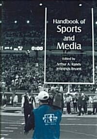Handbook of Sports and Media (Hardcover)